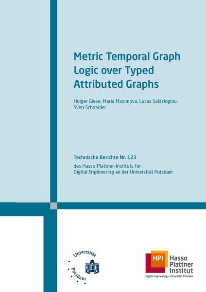 Metric Temporal Graph Logic over Typed Attributed Graphs