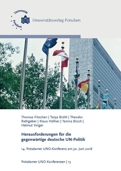 Herausforderungen für die gegenwärtige deutsche UN-Politik
