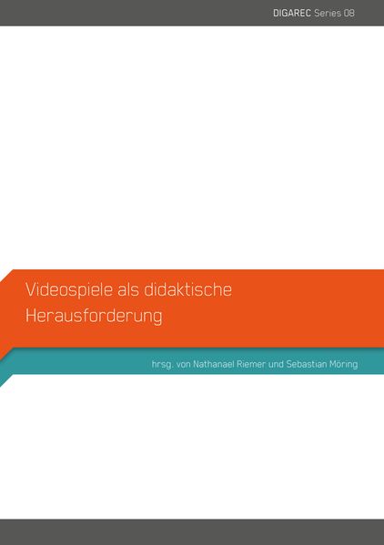 Videospiele als didaktische Herausforderung