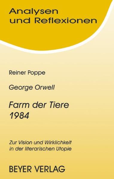 Orwell, George - 1984 (Nineteen Eighty-Four) /Farm der Tiere (Animal Farm)