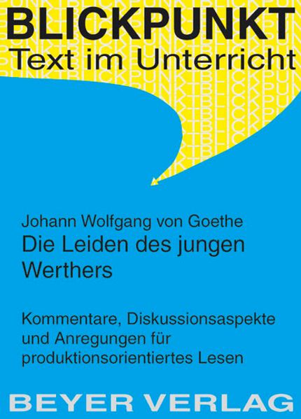 Goethe, Johann Wolfgang von - Die Leiden des jungen Werthers
