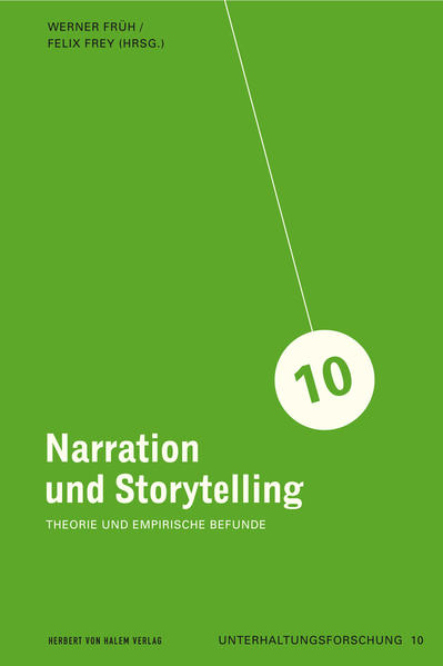 Narration und Storytelling. Theorie und empirische Befunde