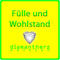 Fülle und Wohlstand