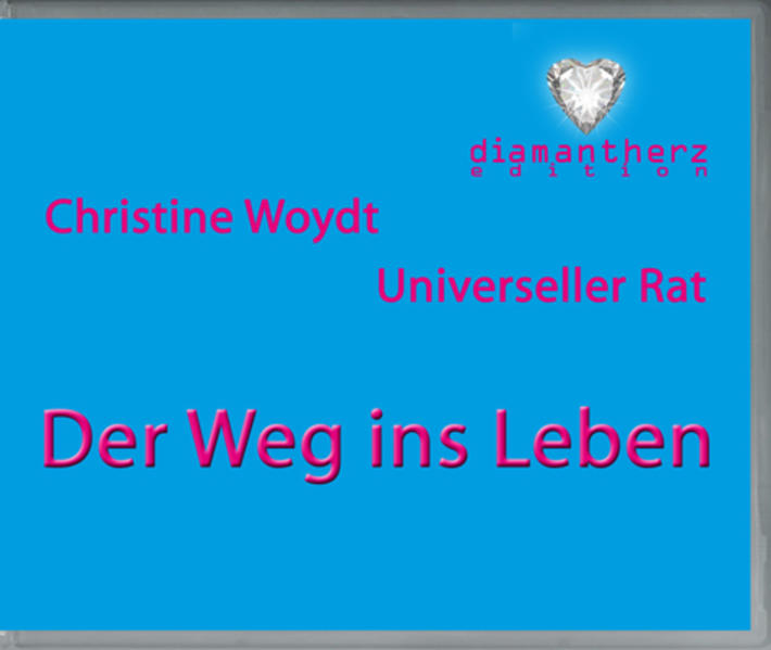 Der Weg ins Leben
