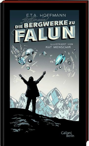 E.T.A. Hoffmann: Die Bergwerke zu Falun