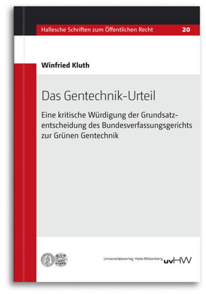 Das Gentechnik-Urteil