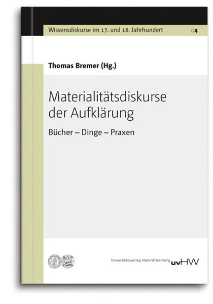 Materialitätsdiskurse der Aufklärung