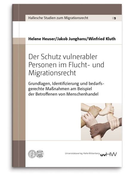 Der Schutz vulnerabler Personen im Flucht- und Migrationsrecht