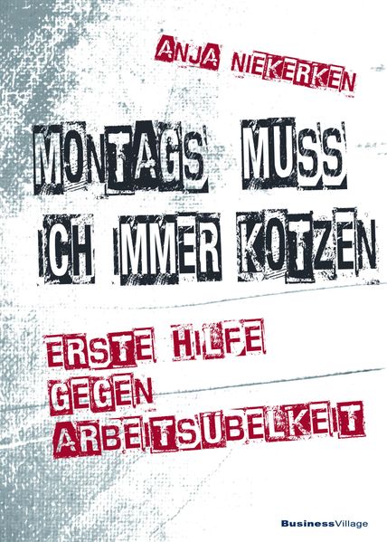 Montags muss ich immer kotzen