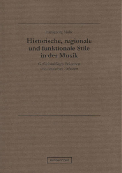 Historische, regionale und funktionale Stile in der Musik