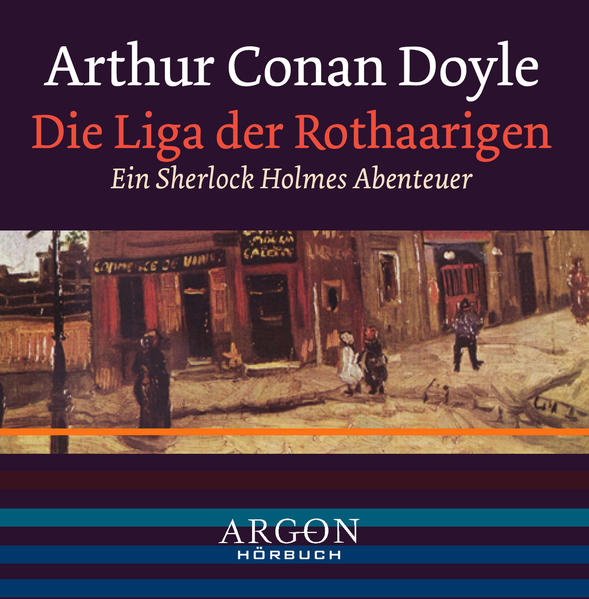 Der Bund der Rothaarigen - Ein Sherlock Holmes Abenteuer