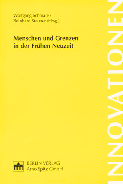 Menschen und Grenzen in der Frühen Neuzeit