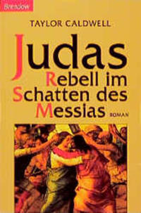 Judas - Rebell im Schatten des Messias