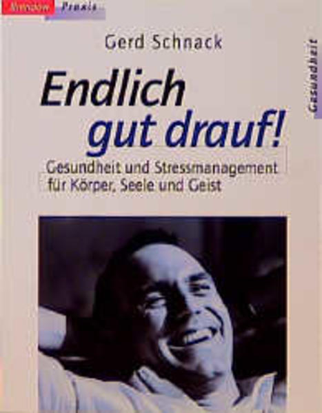 Endlich gut drauf!