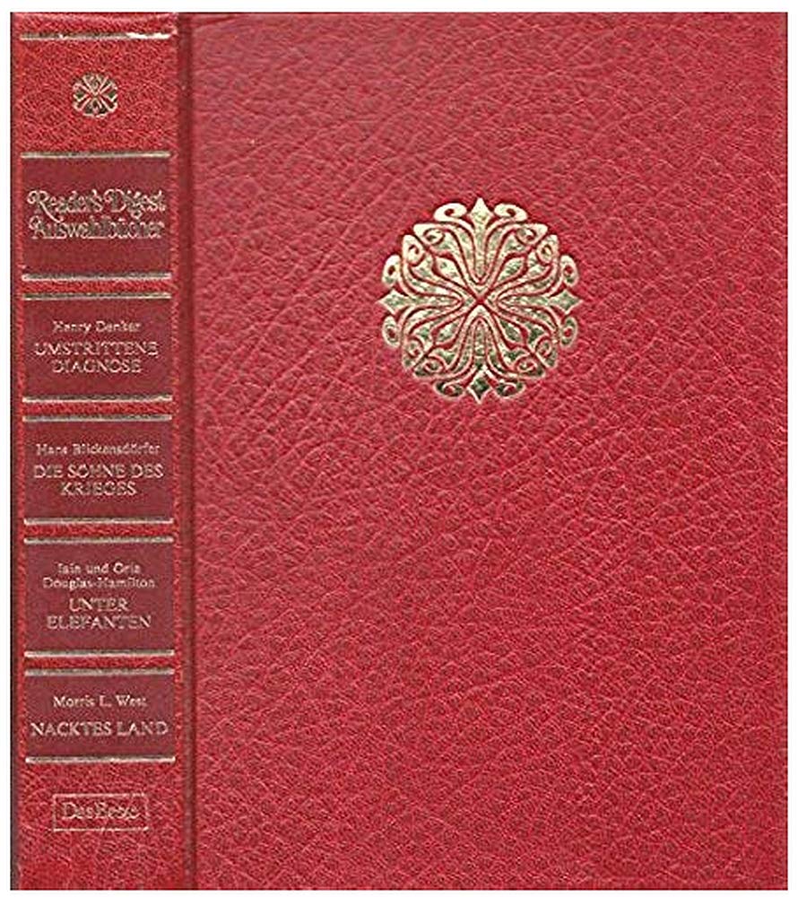Umstrittene Diagnose. - Blickensdörfer, Hans: Söhne des Krieges. - Douglas-Hamilton, Iain /Douglas-Hamilton, Oria: Unter Elefanten. - West, Morris L: Nacktes Land