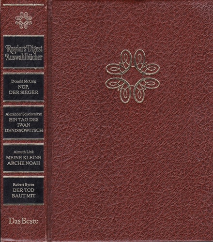 Nop, der Sieger. - Solschenizyn, Alexander: Ein Tag des Iwan Denissowitsch. - Link, Almuth: Meine kleine Arche Noah. - Byrne, Robert: Der Tod baut mit
