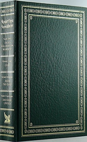 In den Wäldern von Borodino. - Webster, Elizabeth: Chico. - Stern, Richard Martin: Jeder Tag zählt. - Leslie, Robert F: Die Bären und ich