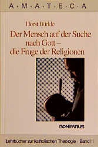 Der Mensch auf der Suche nach Gott - die Frage der Religionen