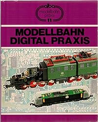 Modellbahn Digital Praxis