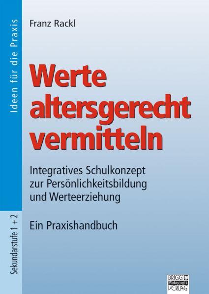 Werte altersgerecht vermitteln