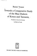 Towards a Comparative Study of the Maa Dialects of Kenya and Tanzania