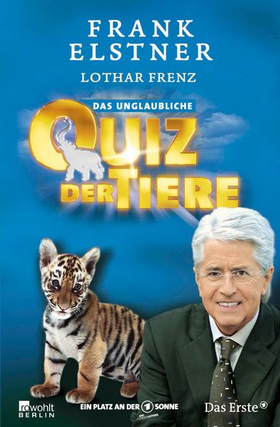 Das unglaubliche Quiz der Tiere