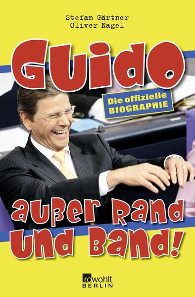 Guido außer Rand und Band!