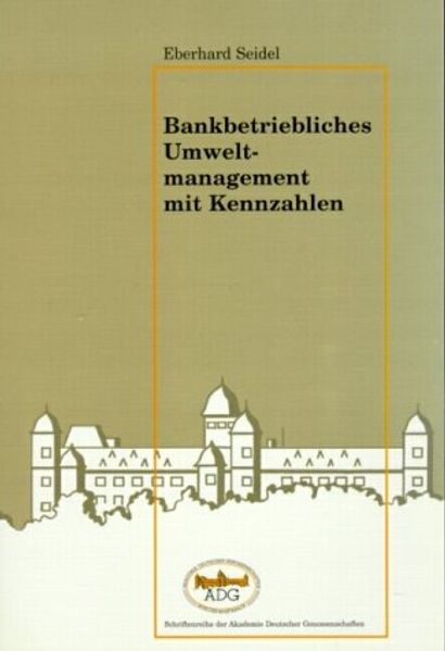 Bankbetriebliches Umweltmanagement mit Kennzahlen