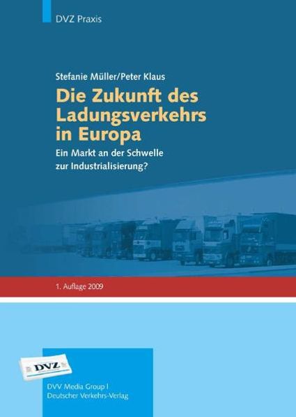 Die Zukunft des Ladungsverkehrs in Europa
