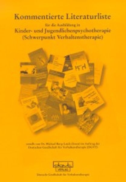 Kommentierte Literaturliste für die Ausbildung in Kinder- und Jugendlichenpsychotherapie