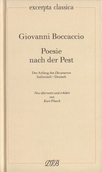 Poesie nach der Pest. Der Anfang des Decameron. Ital. /Dt. / Poesie nach der Pest. Der Anfang des Decameron. Ital. /Dt.