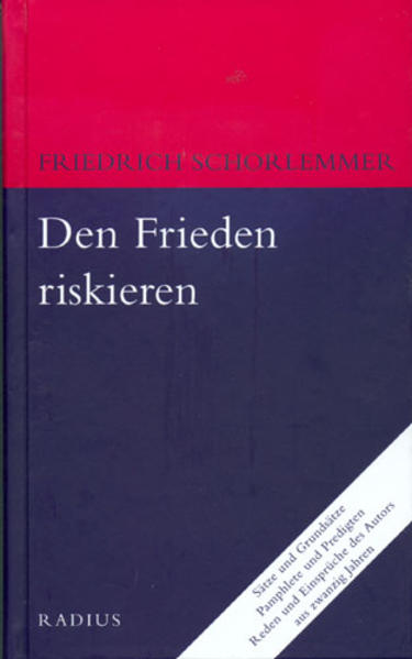 Den Frieden riskieren