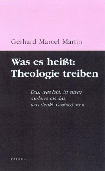 Was es heißt: Theologie treiben
