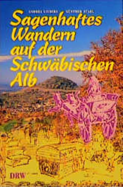 Sagenhaftes Wandern auf der Schwäbischen Alb