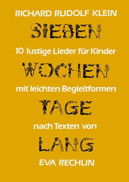 Sieben Wochentage lang