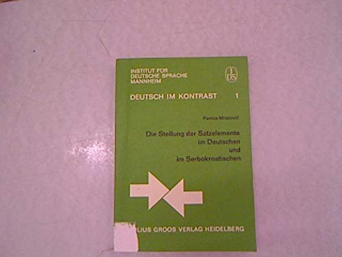 Die Stellung der Satzelemente im Deutschen und im Serbokroatischen