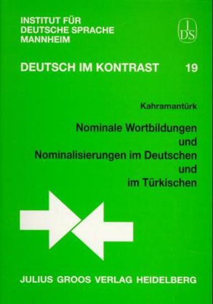 Nominale Wortbildungen und Nominalisierungen im Deutschen und im Türkischen