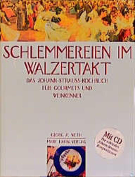 Schlemmereien im Walzertakt