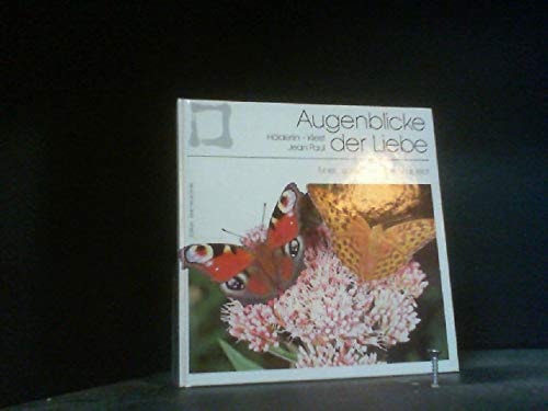 Augenblicke der Liebe