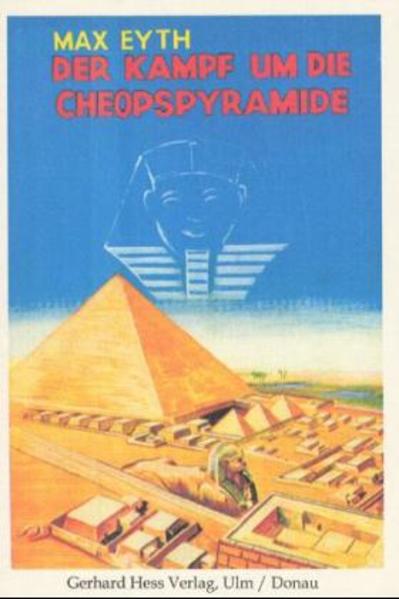 Der Kampf um die Cheopspyramide