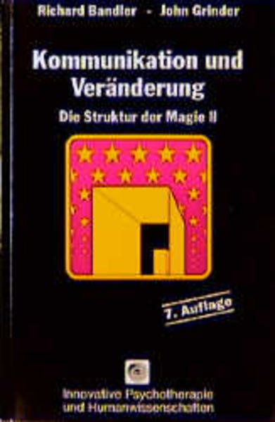 Struktur der Magie / Kommunikation und Veränderung