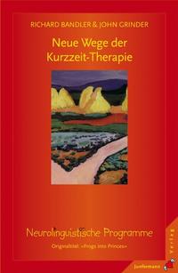 Neue Wege der Kurzzeit-Therapie