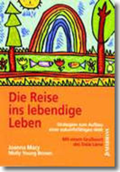 Die Reise ins lebendige Leben