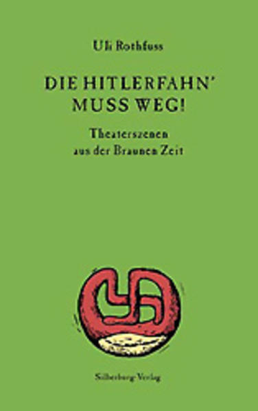 Die Hitlerfahn' muss weg!