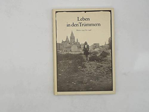 Leben in den Trümmern