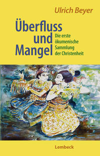Überfluss und Mangel