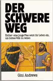 Der schwere Weg