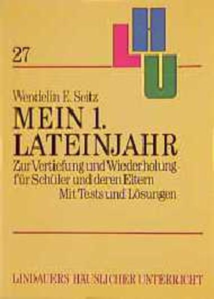 Das 1. Lateinjahr