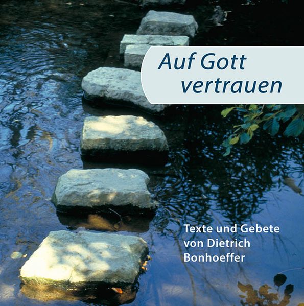 Auf Gott vertrauen