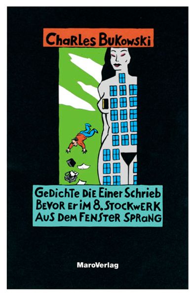 Gedichte die einer schrieb bevor er im 8. Stockwerk aus dem Fenster sprang